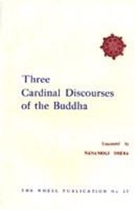 Picture of Three Cardinal Discourses Of The Buddha