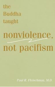 Picture of The Buddha Taught Nonviolence, Not Pacifism