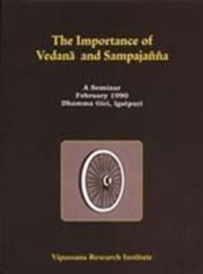 Picture of The Importance Of Vedana And Sampajanna