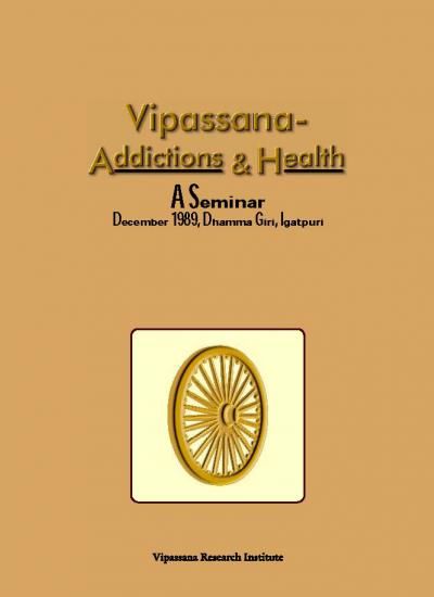 Picture of Vipassana Addictions and Health (A Seminar)